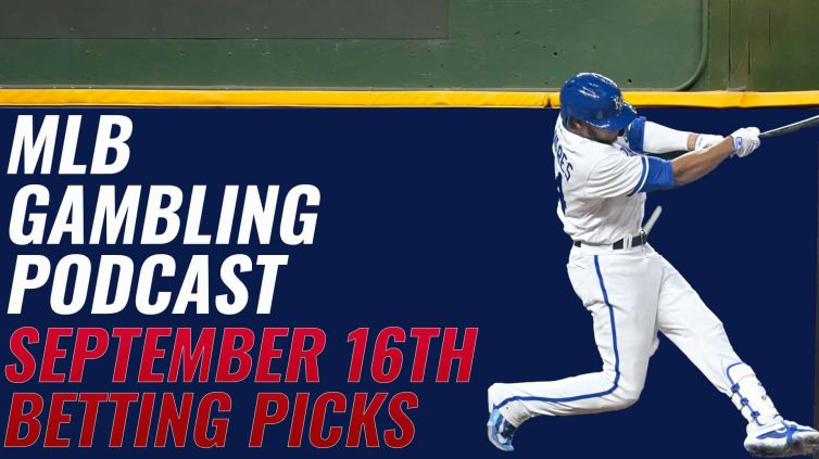 MLB Betting Picks – 9/16/23 | MLB Gambling Podcast (Ep. 396)