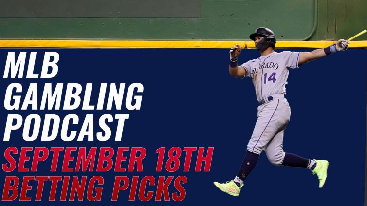 MLB Betting Picks – 9/17/23 | MLB Gambling Podcast (Ep. 397)