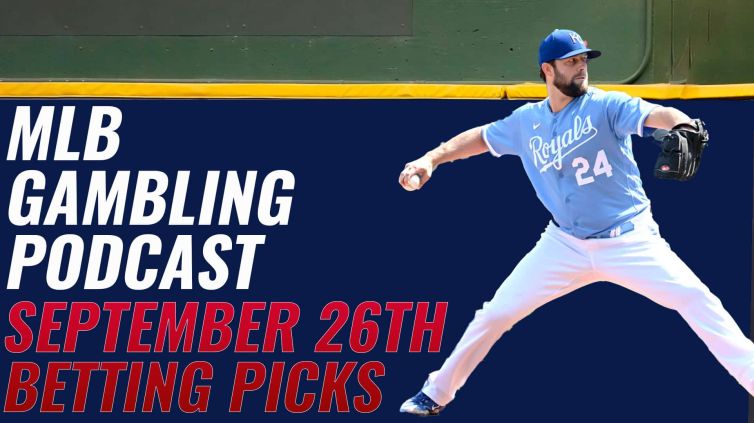 MLB Betting Picks 9/26/23 | MLB Gambling Podcast (Ep. 404)