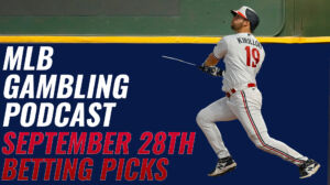 MLB Betting Picks – 9/28/23 | MLB Gambling Podcast (Ep. 406)