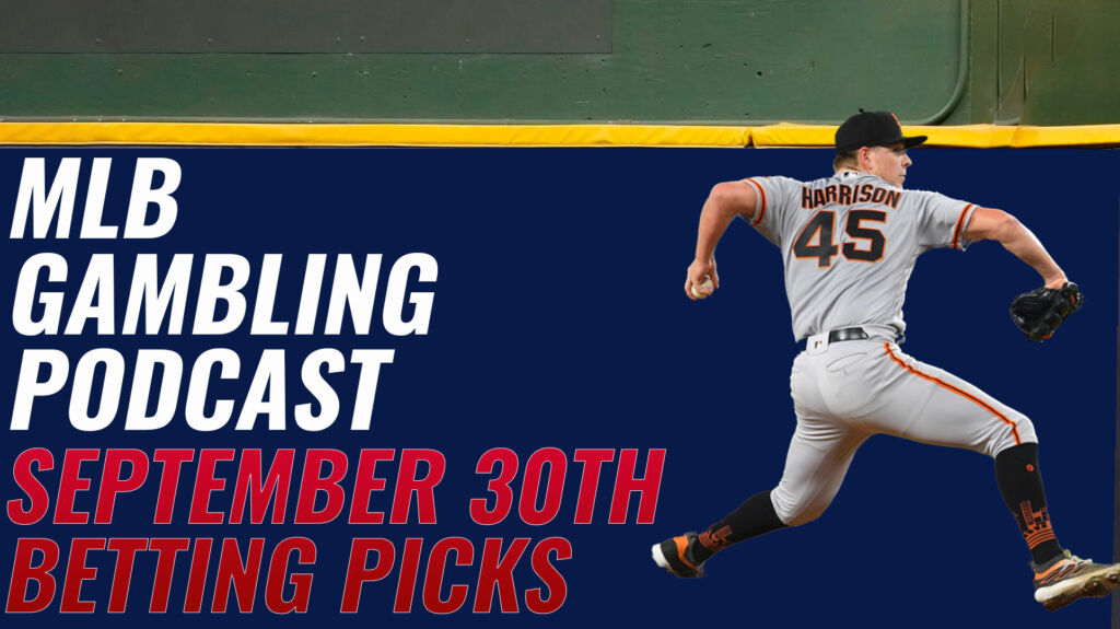 MLB Betting Picks 9/30/23 | MLB Gambling Podcast (Ep.408)