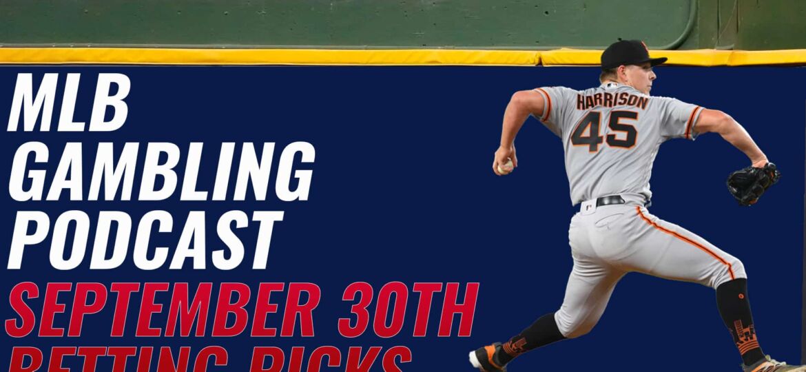 MLB Betting Picks 9/30/23 | MLB Gambling Podcast (Ep.408)