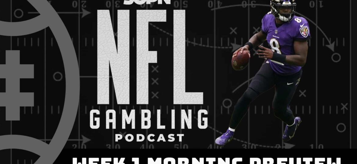 2023 NFL Week 1 Morning Games Preview & Picks | NFL Gambling Podcast (Ep. 181)