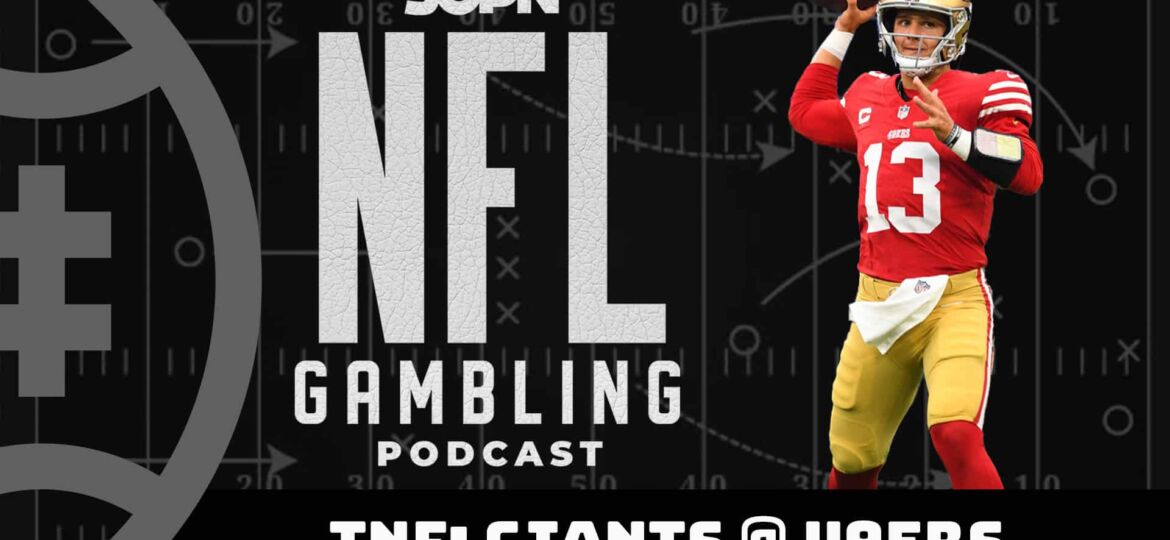 NFL Thursday Night Football: Giants vs. 49ers Picks + DFS Preview | NFL Gambling Podcast (Ep. 190)
