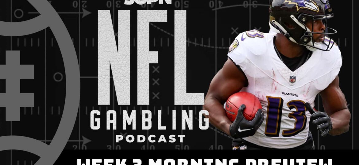 NFL Week 3 Morning Games Preview & Picks | NFL Gambling Podcast (Ep. 191)
