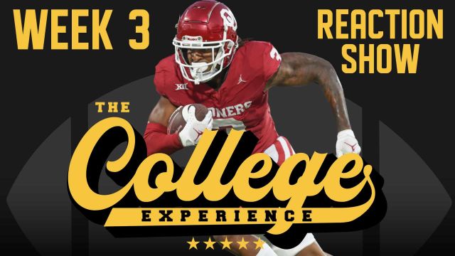Week 3 Reaction Show | The College Football Experience (Ep. 1439)