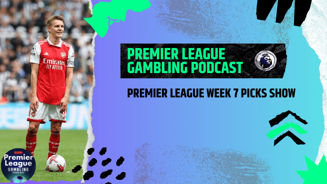 Premier League Matchday 7 Picks | Premier League Gambling Podcast (Ep. 116)