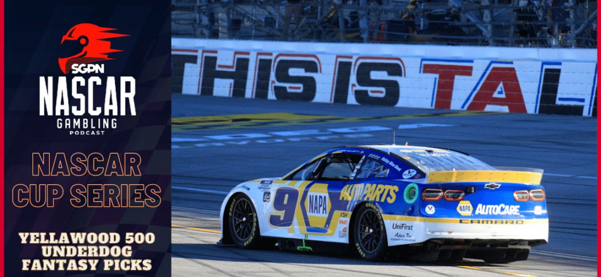 YellaWood 500 Underdog Fantasy Picks 2023 I NASCAR Gambling Podcast (Ep. 274)