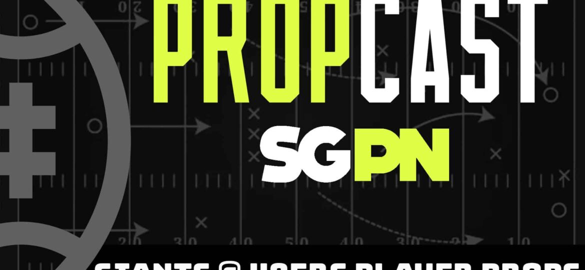 Thursday Night Football Player Props: Giants vs. 49ers | The Propcast (Ep. 216)