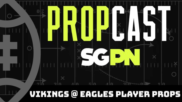 Thursday Night Football Player Props: Vikings vs. Eagles | The Propcast (Ep. 213)