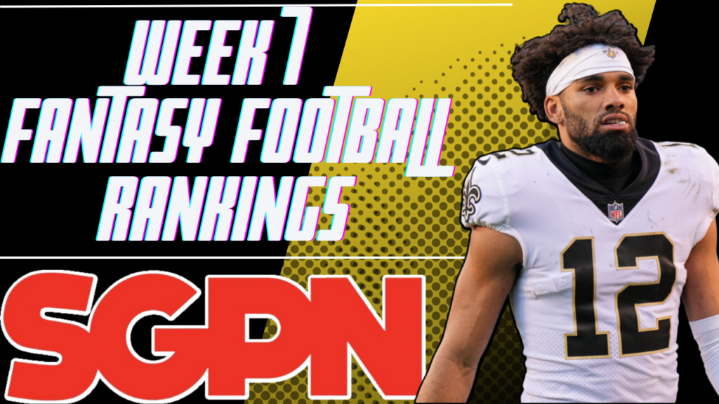 Week 7 Fantasy Football Rankings: Who Should I Start?