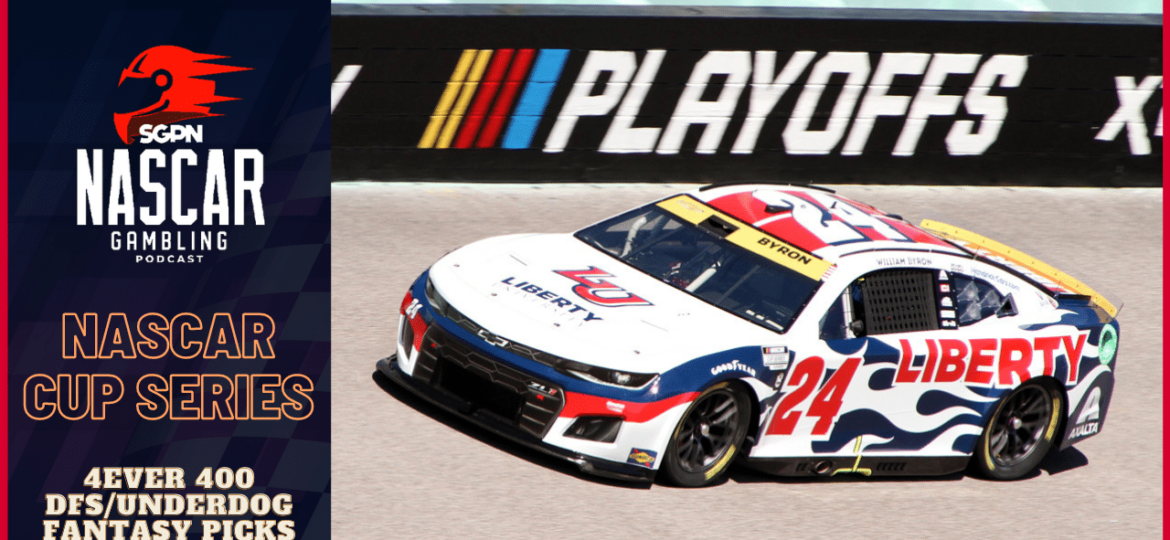 4EVER 400 DFS/Underdog Fantasy Picks 2023 I NASCAR Gambling Podcast (Ep. 289)