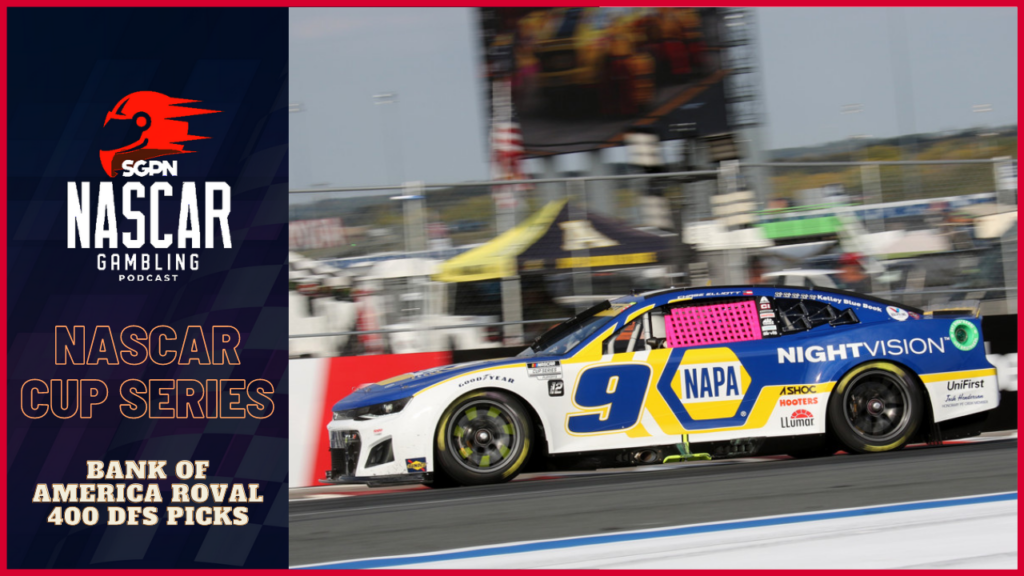 Bank of America ROVAL 400 DFS Picks 2023 I NASCAR Gambling Podcast (Ep. 278)