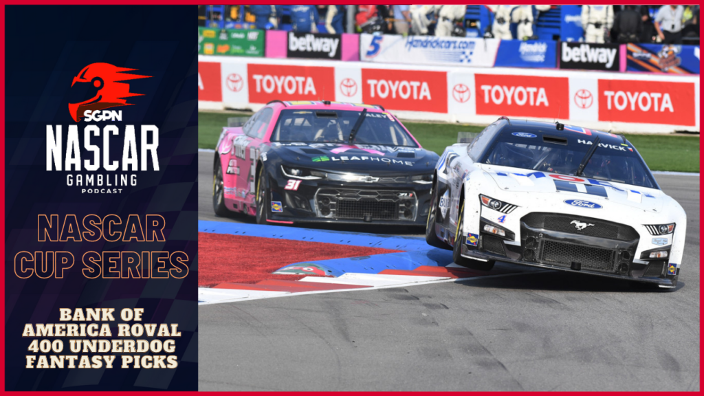 Bank of America ROVAL 400 Underdog Fantasy Picks 2023 I NASCAR Gambling Podcast (Ep. 279)