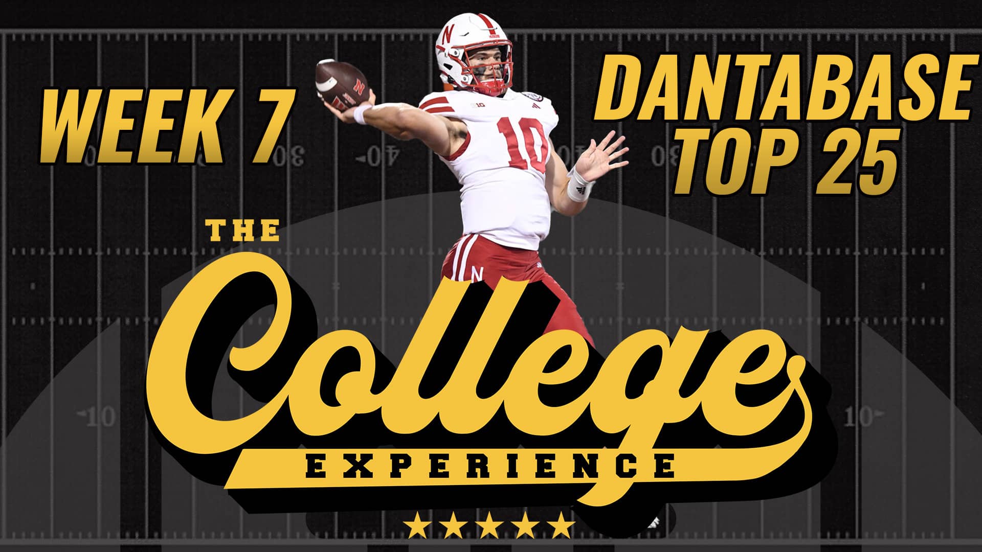 College Football Dantabase Top 25 Rankings | The College Football Experience (Ep. 1464)
