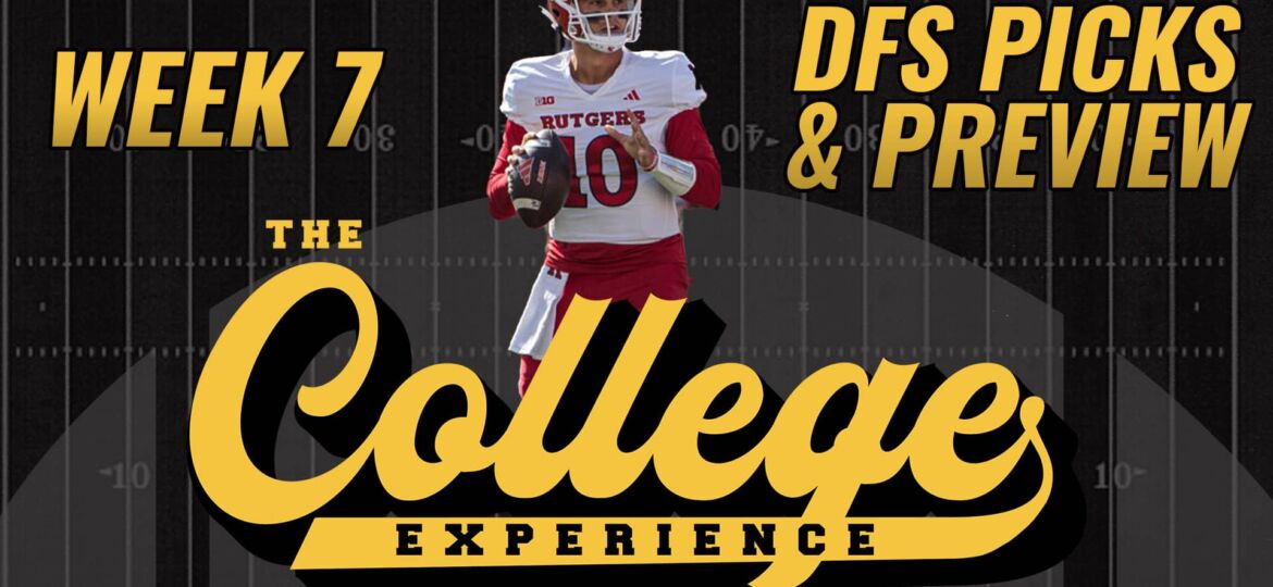 College Football Week 7 DFS Preview & Picks (Fri & Sat) | The College Football Experience (Ep. 1468)