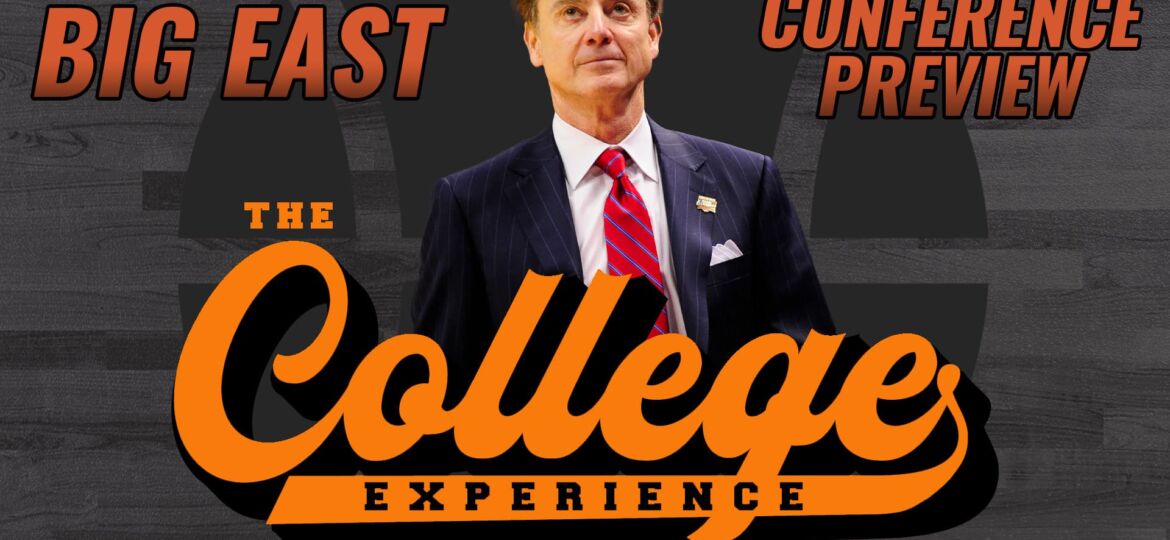 Big East Basketball Conference Preview | The College Basketball Experience (Ep. 390)