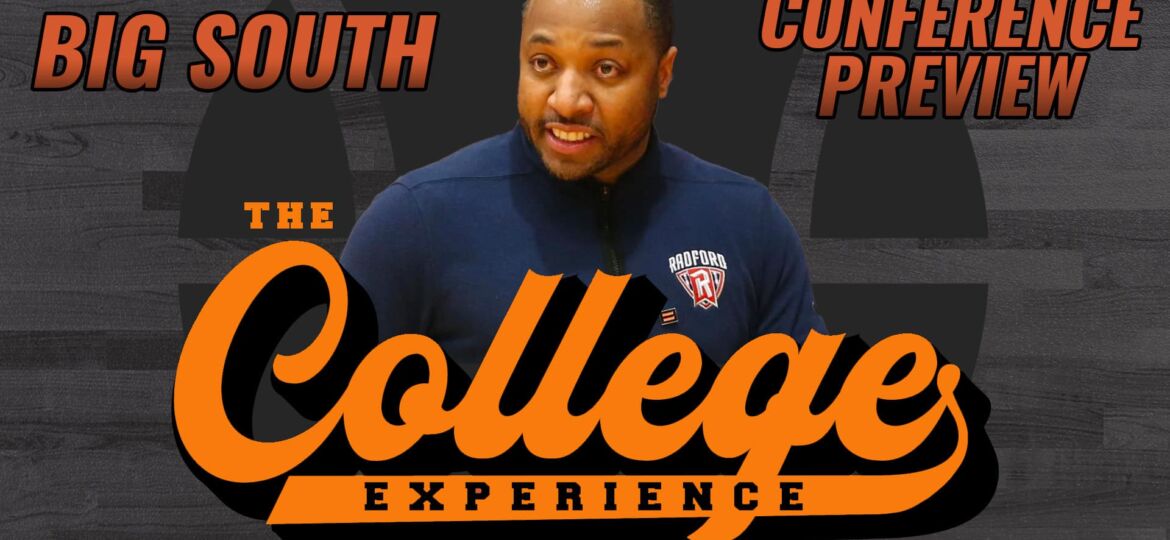 Big South Conference College Basketball 23-24 Season Preview | The College Basketball Experience