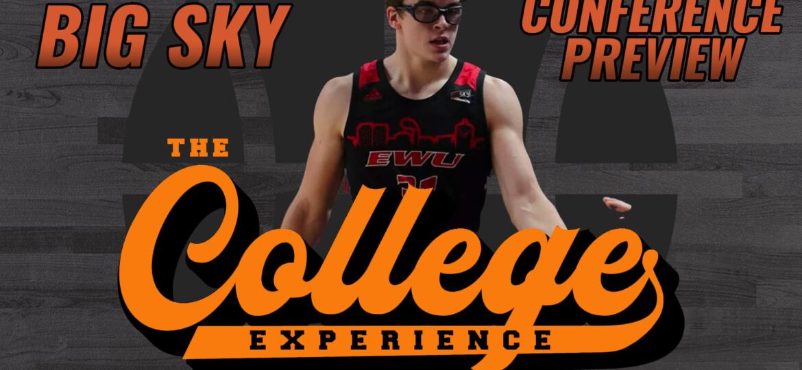 Big Sky Basketball Conference Preview | The College Basketball Experience (Ep. 392)