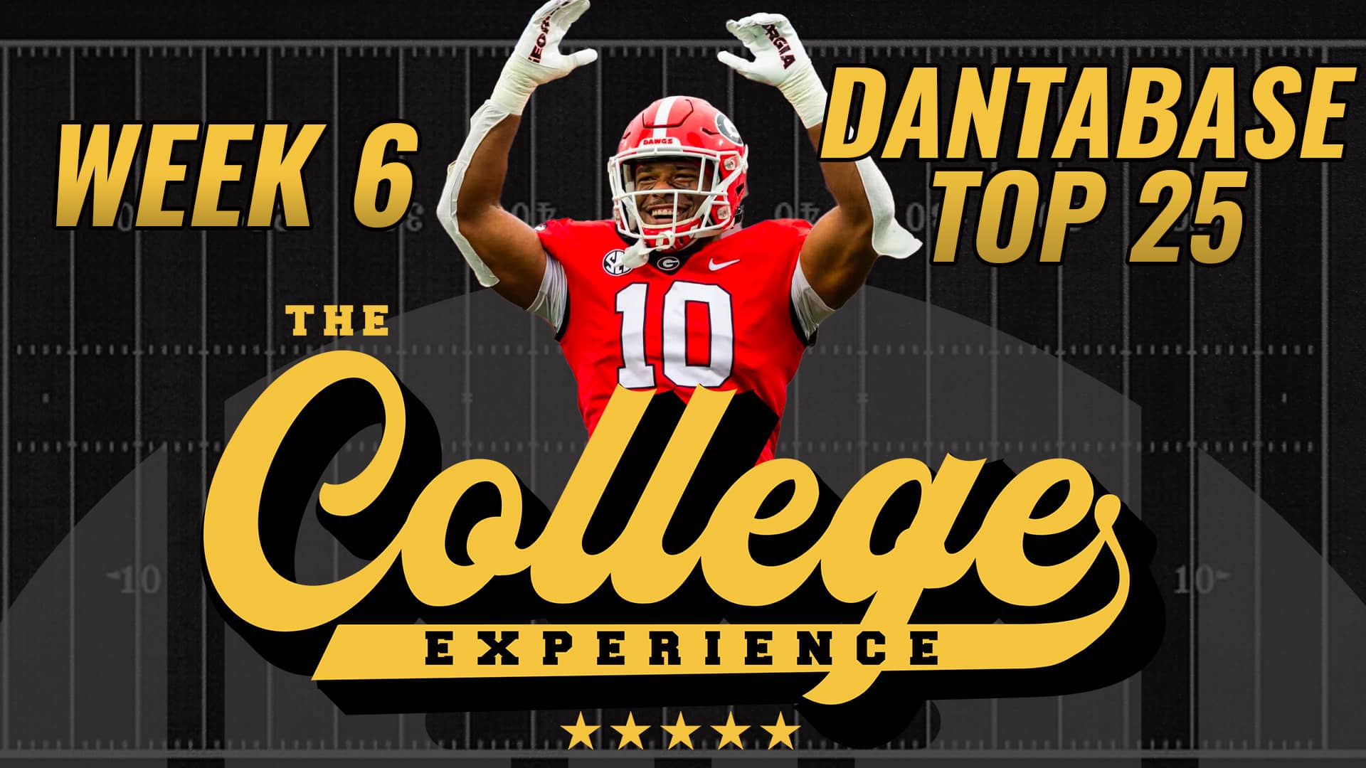 Dantabase College Football Top 25 Revealed | The College Football Experience (Ep. 1454)