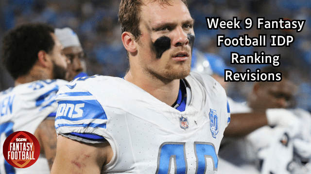 Week 9 Fantasy Football IDP Ranking Revisions I SGPN Fantasy Football Podcast (Ep.481)