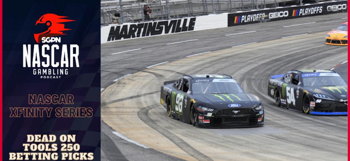 Dead On Tools 250 Betting Picks 2023 I NASCAR Gambling Podcast (Ep. 292)