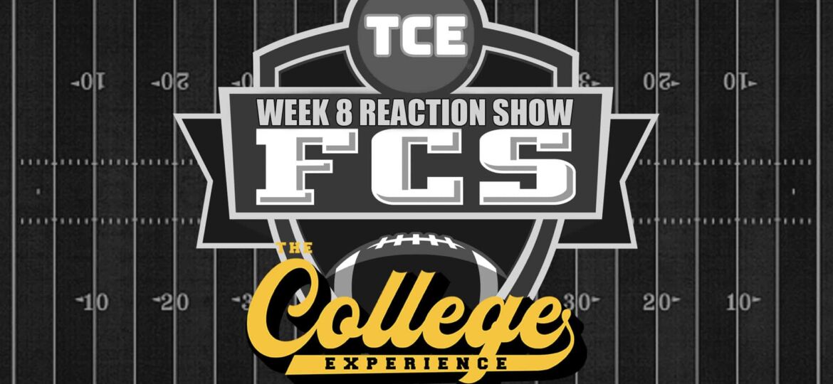 FCS College Football Week 8 Reaction Show | The FCS College Football Experience (Ep. 33)