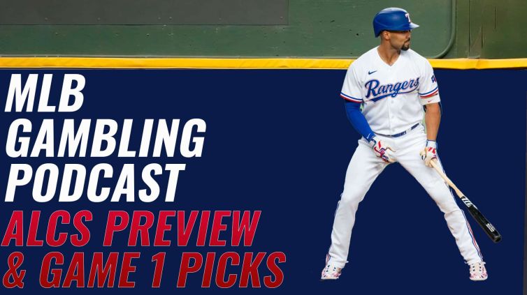 2023 ALCS Betting Preview: Rangers vs. Astros + Game 1 Picks | MLB Gambling Podcast (Ep. 418)