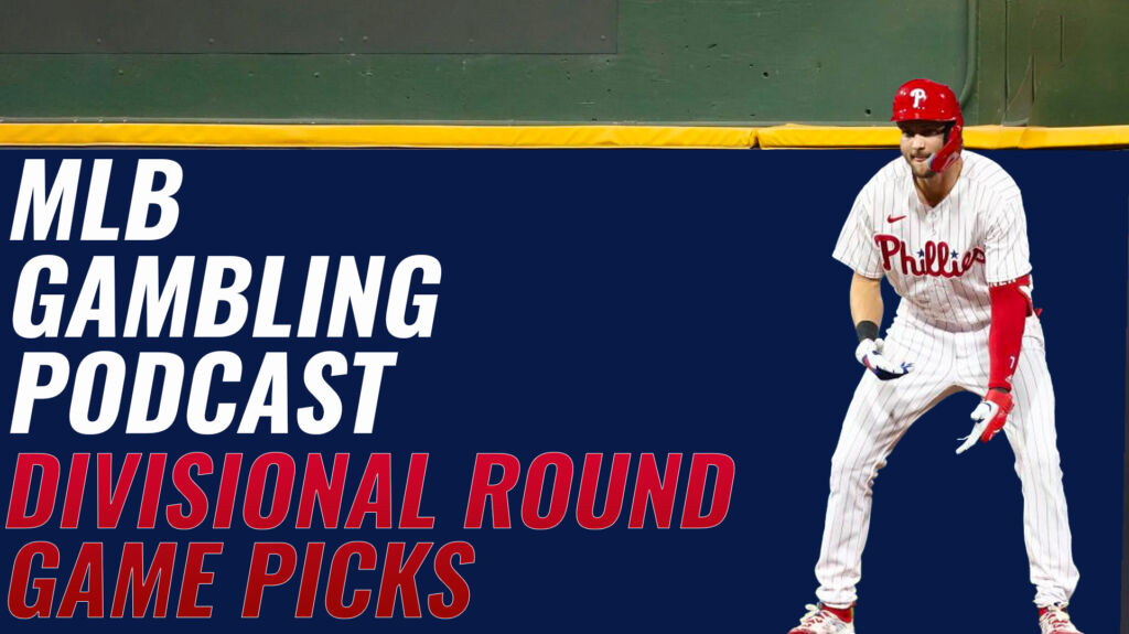 MLB Divisional Series Betting Picks 10/11/23 | MLB Gambling Podcast (Ep. 416)