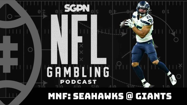 MNF Betting Picks: Seahawks vs. Giants | NFL Gambling Podcast (Ep. 198)