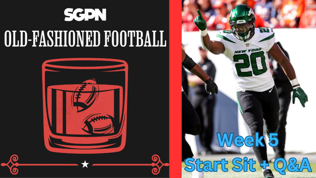 Fantasy Football Week 5 Start Sit + Q&A | Old-Fashioned Football (Ep. 75)