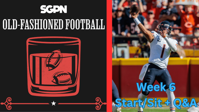 Fantasy Football Week 6 Start Sit + Q&A | Old-Fashioned Football (Ep. 77)