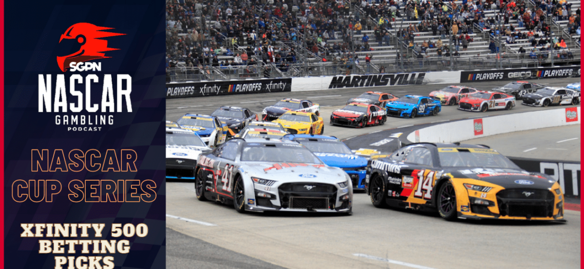 Xfinity 500 Betting Picks 2023 I NASCAR Gambling Podcast (Ep. 291)