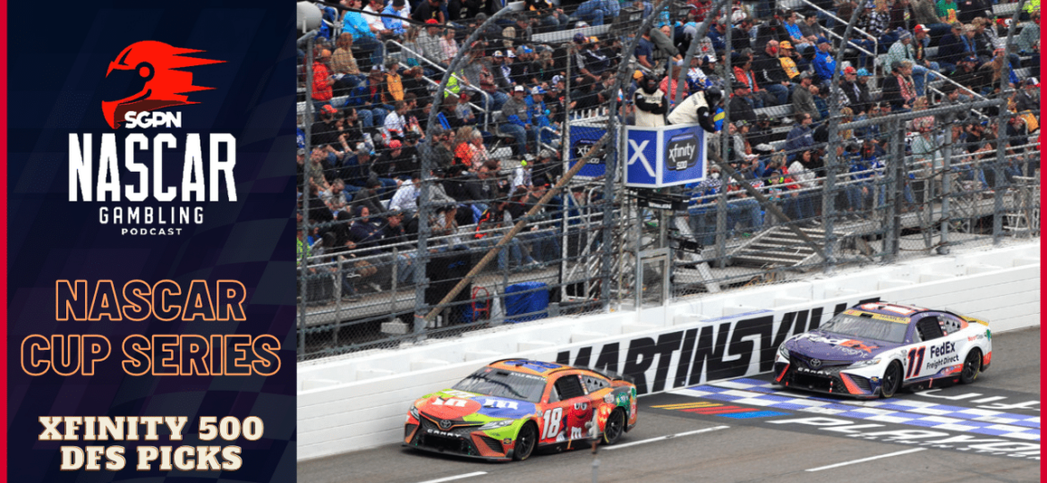 Xfinity 500 DFS Picks 2023 I NASCAR Gambling Podcast (Ep. 293)