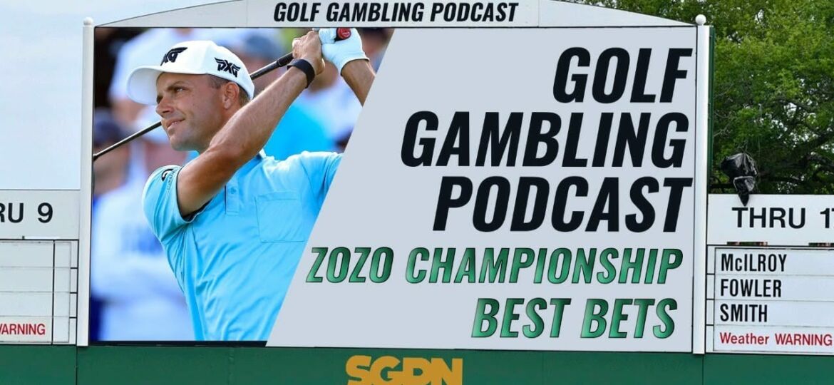 2023 ZOZO Championship Best Bets & Predictions | Golf Gambling Podcast (Ep. 313)