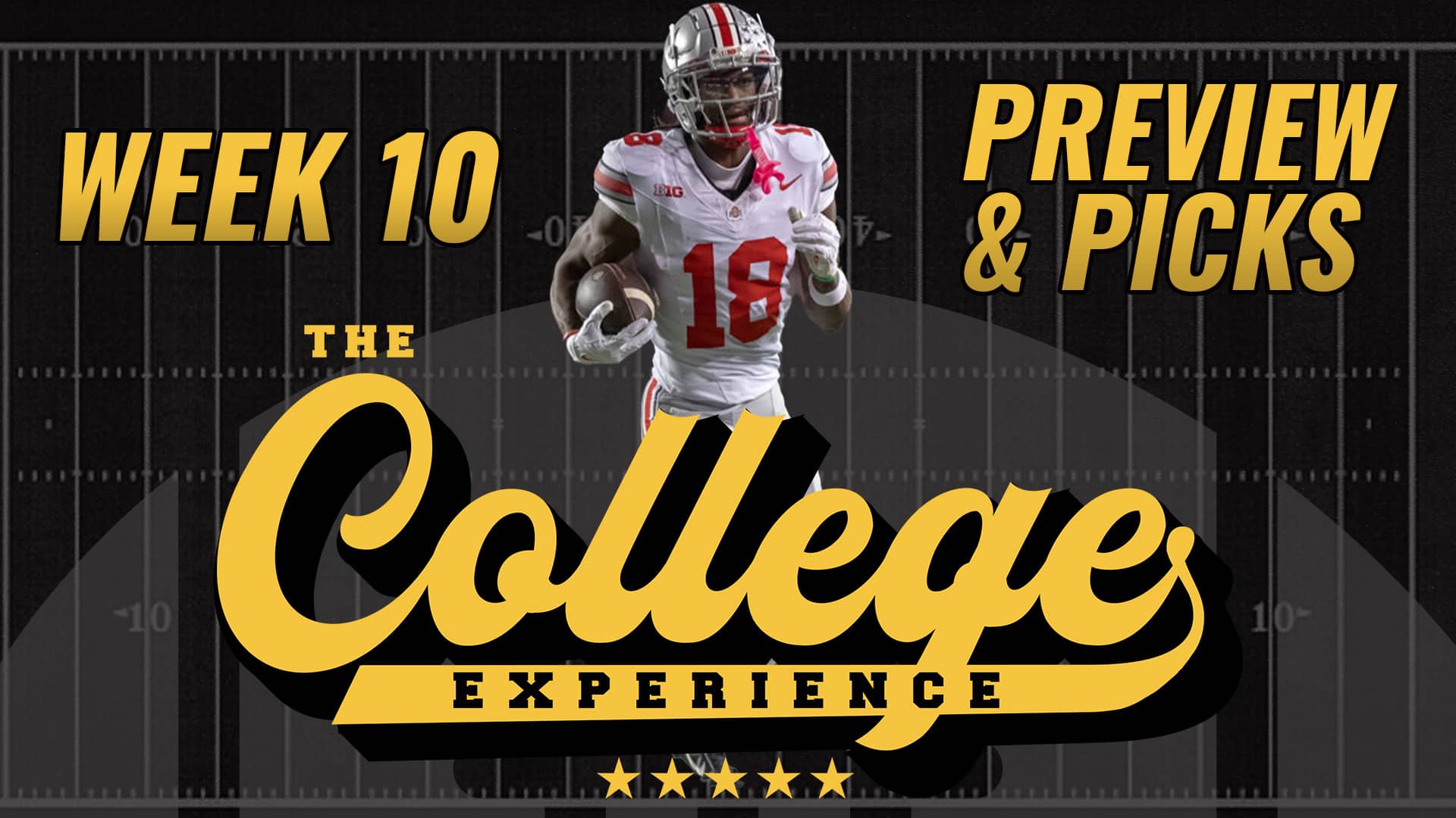 College Football Week 10 Preview & Picks | The College Football Experience (Ep. 1502)