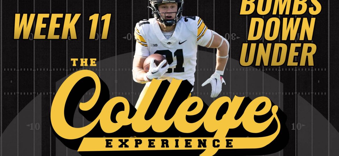 College Football Week 11 Bombs Down Under | The College Football Experience (Ep. 1508)