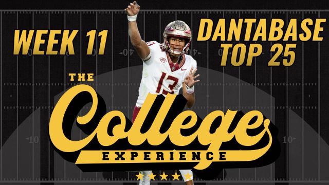 College Football Week 11 Dantabase Top 25 Rankings | The College Football Experience (Ep. 1511)