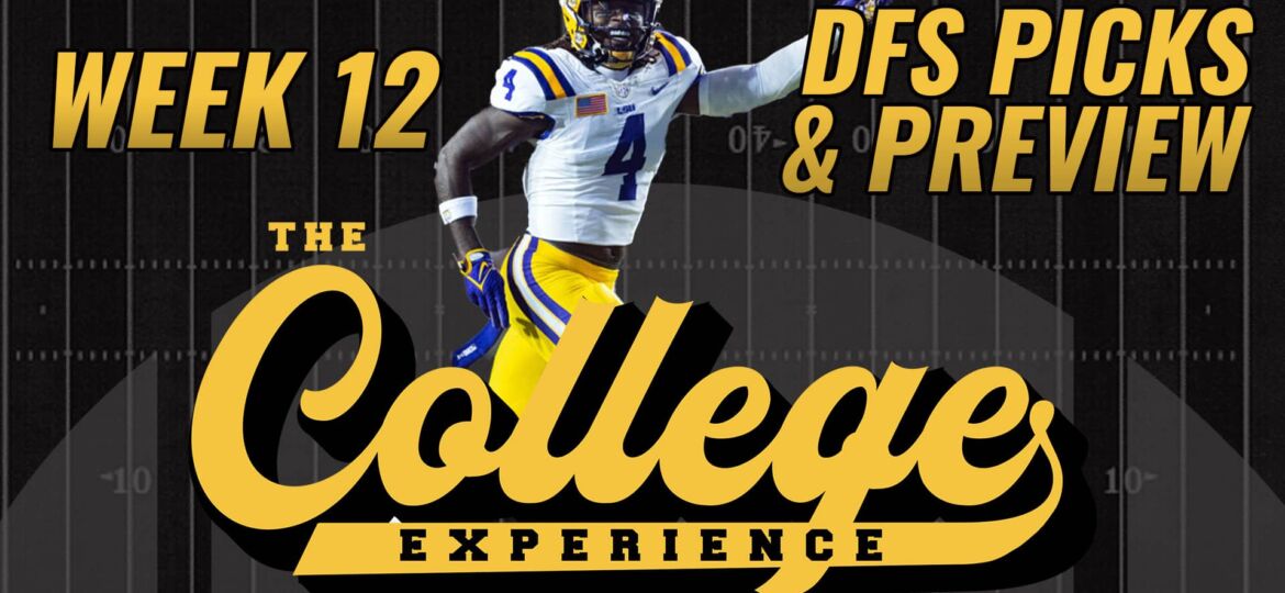 College Football Week 12 DFS Preview & Picks (Thurs - Sat) | The College Football Experience (Ep. 1522)