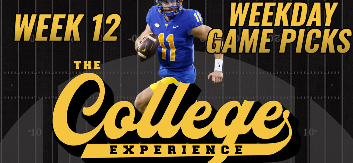 College Football Week 12 Picks (Tue - Fri) | The College Football Experience (Ep. 1517)