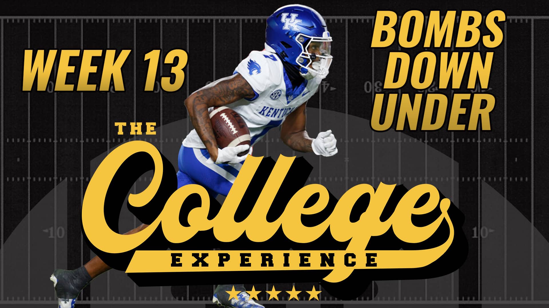College Football Week 13 Bombs Down Under | The College Football Experience (Ep. 1524)