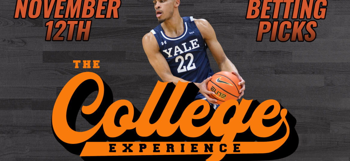 College Basketball Picks - Sunday, November 12th | The College Basketball Experience (Ep. 427)