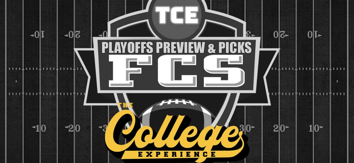 FCS College Football Playoffs Preview, Picks & Reaction | The FCS College Football Experience (Ep. 42)