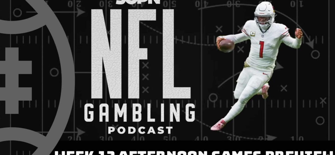 NFL Week 12 Afternoon Games Preview + Picks – 11/24/23 | NFL Gambling Podcast (Ep. 237)