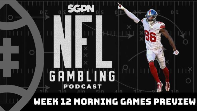 NFL Week 12 Morning Games Preview & Picks | NFL Gambling Podcast (Ep. 236)