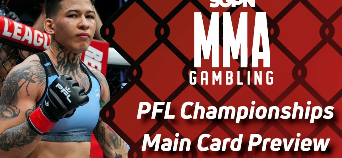 2023 PFL World Championships Main Card Betting Guide (Spoon-Feed Me Aspen Ladd) | MMA Gambling Podcast (Ep.457)