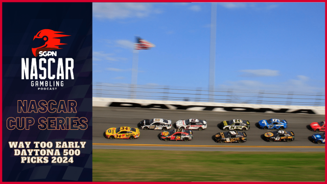 Way Too Early Daytona 500 Picks 2024 I NASCAR Gambling Podcast (Ep. 301)
