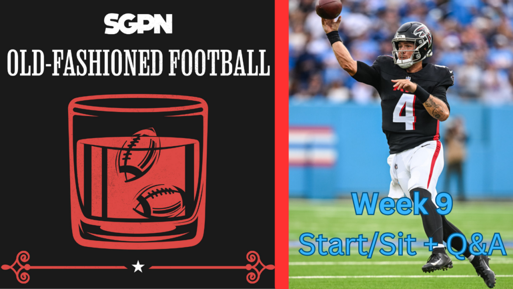 Fantasy Football Week 9 Start Sit + Q&A | Old-Fashioned Football (Ep. 83)