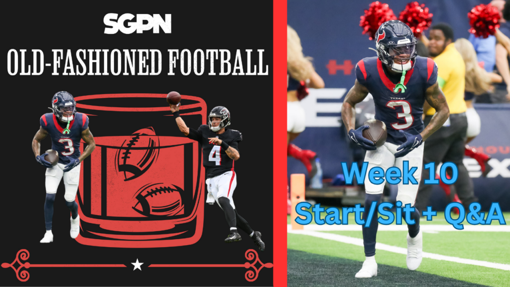 Fantasy Football Week 10 Start Sit + Q&A | Old-Fashioned Football (Ep. 85)