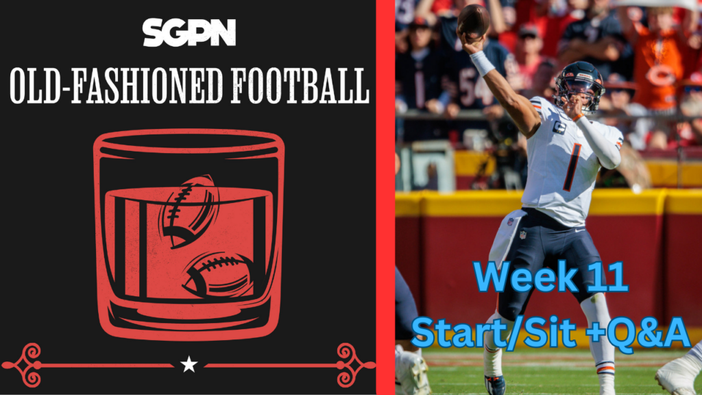 Fantasy Football Week 11 Start Sit + Q&A | Old-Fashioned Football (Ep. 87)